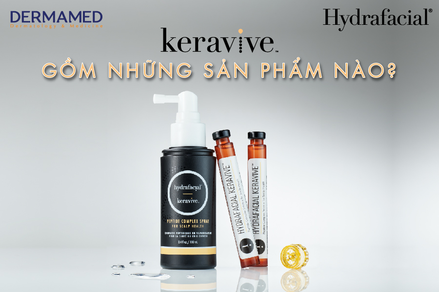 Phương pháp điều trị Hydrafacial Keravive gồm những sản phẩm nào